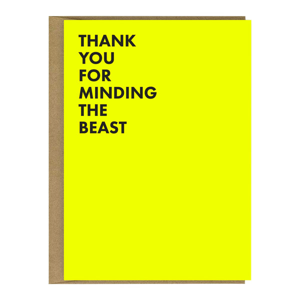 Thank You For Minding The Beast Card